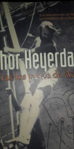 Tras los pasos de Adán, Thor Heyerdahl, ediciones B