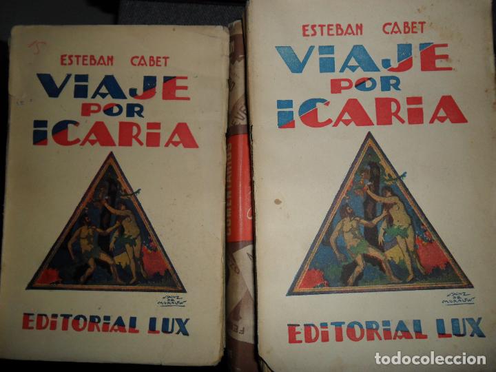 Viaje por Icaria, Esteban Cabet, ed. Lux, 19.. 2 tomos Viaje por Icaria, Esteban Cabet, ed. Lux, 19.. 2 tomos