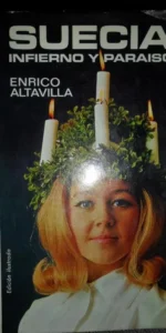 Suecia, Infierno y paraiso, Enrico Altavilla