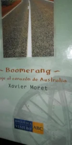 Boomerang, Viaje al corazón de Australia, Xavier Moret, ed. ABC