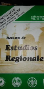 Revista de estudios regionales, Andalucía, extraordinario vol. III, 1981, VVAA Revista de estudios regionales, Andalucía, extraordinario vol. III, 1981, VVAA