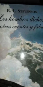 Los hombres dichosos y otros cuentos y fábulas, R.L. Stevenson Los hombres dichosos y otros cuentos y fábulas, R.L. Stevenson