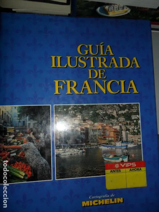 Guía ilustrada de Francia, ed. Debate Guía ilustrada de Francia, ed. Debate