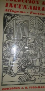 Colección de incunables, Alfageme-Fontanals, ed. A.B. Vigo-Madrid