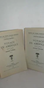 Voyage en Amerique, Chateubriand, ed. Libraire Marcel Didier, París, 1964, 2 tomos, en francés