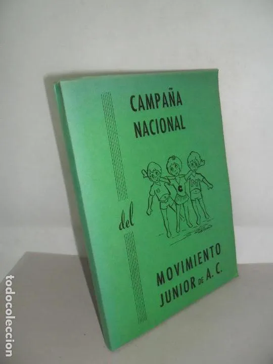 Campaña nacional del movimiento junior de A.C., ed. Tipología católica, 1970 Campaña nacional del movimiento junior de A.C., ed. Tipología católica, 1970