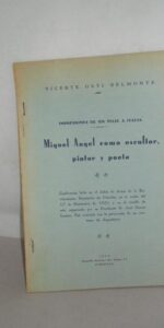 Miguel Ángel como escultor, pintor y poeta, Vicente Ortí Belmonte, Córdoba, 1934