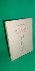 Continuación de la vida, Luis Felipe Vivancos, Adonais, LVIII-LIX, ed. Rialp