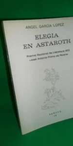 Elegía en Astaroth, ÁNgel García López, ed. Oriens