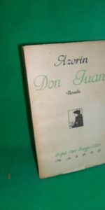 Don Juan, Azorín, ed. Rafael Caro Raggio, 1927