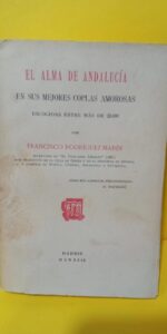 EL ALMA DE ANDALUCÍA EN SUS MEJORES COPLAS AMOROSAS ESCOGIDAS ENTRE MÁS DE 22.000