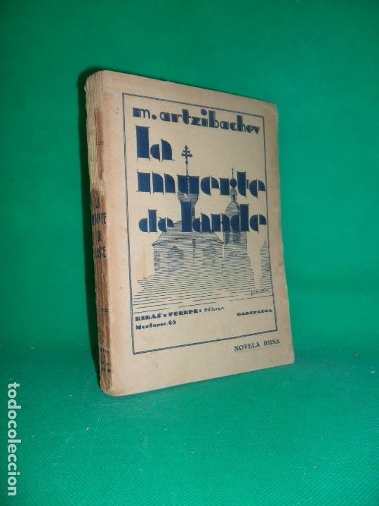 La muerte de Lande, M. Artzibachev, ed. Ribas y Ferrer, 1931 La muerte de Lande, M. Artzibachev, ed. Ribas y Ferrer, 1931