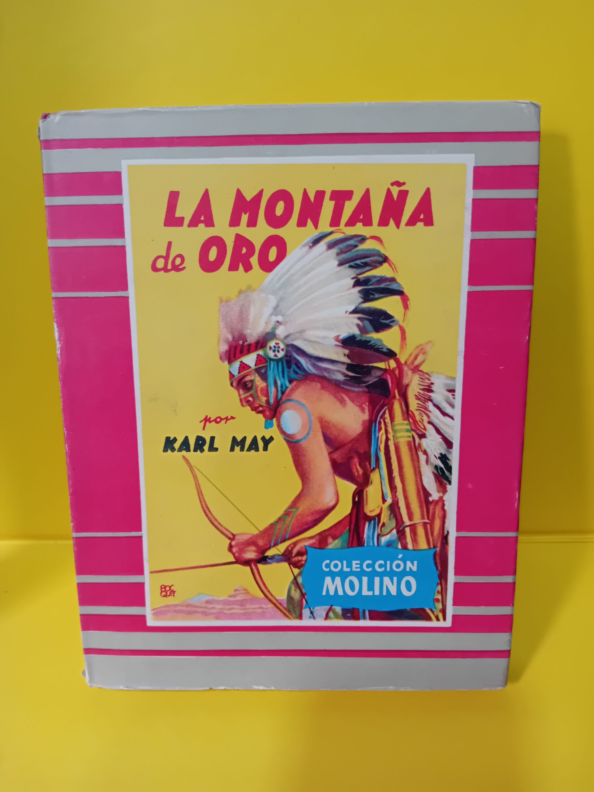 La montaña de oro, Karl May, Colección Molino La montaña de oro, Karl May, Colección Molino