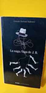 La saga/fuga de J.B. Gonzalo Torrente Ballester, El País La saga/fuga de J.B. Gonzalo Torrente Ballester, El País