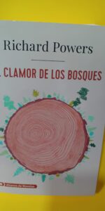 El clamor de los bosques, Richard Powers, Alianza Editorial