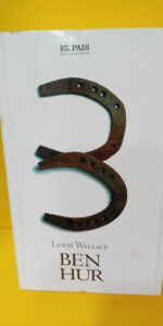 Ben-Hur una historia de los tiempos de Cristo, Wallace, Lew, El País Ben-Hur una historia de los tiempos de Cristo, Wallace, Lew, El País
