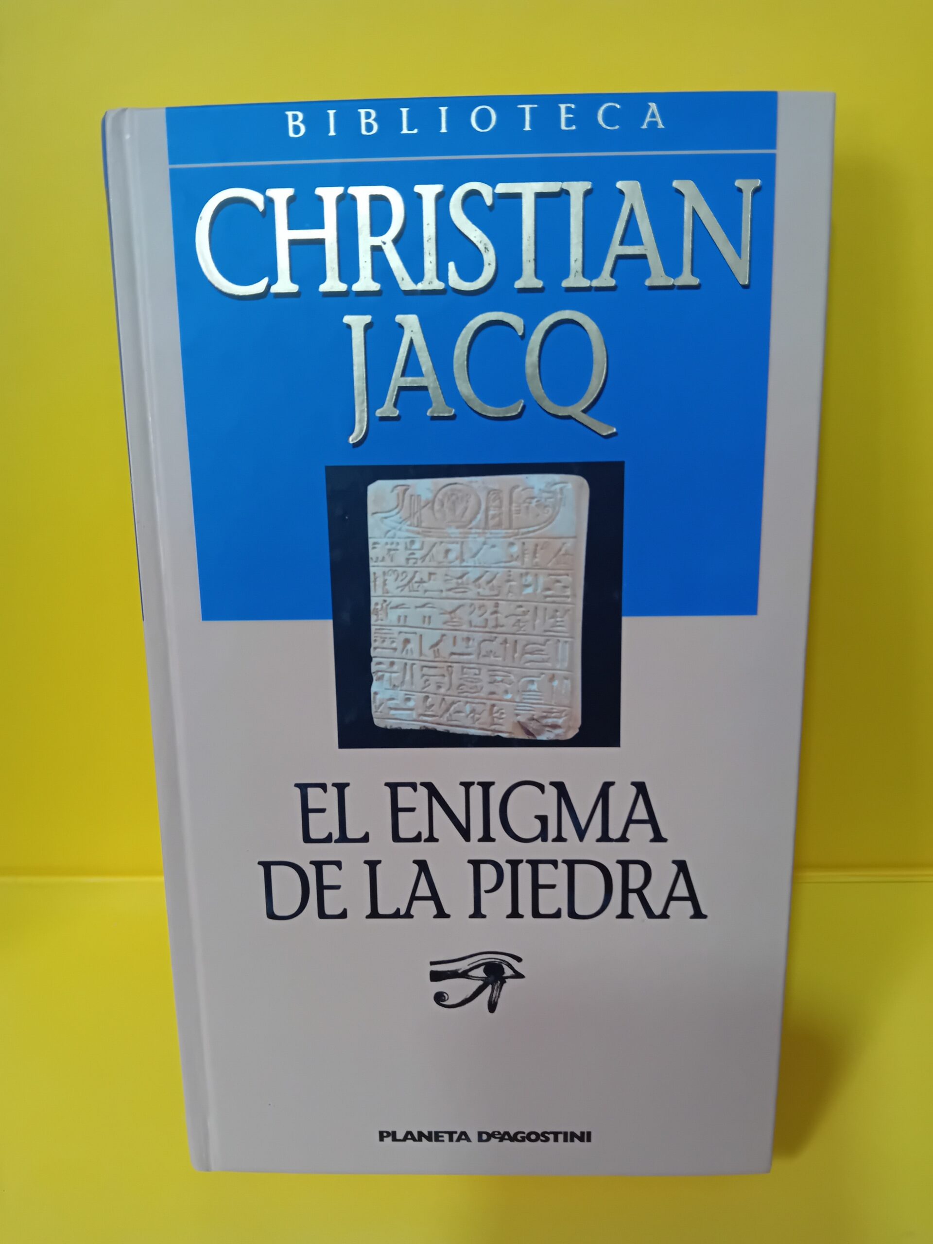 El enigma de la piedra, Jacq, Christian, Planeta de Agostini El enigma de la piedra, Jacq, Christian, Planeta de Agostini
