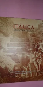 Itálica arqueológica, VVAA, ed. Junta de Andalucía