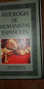 Antología de humanistas españoles, editora nacional