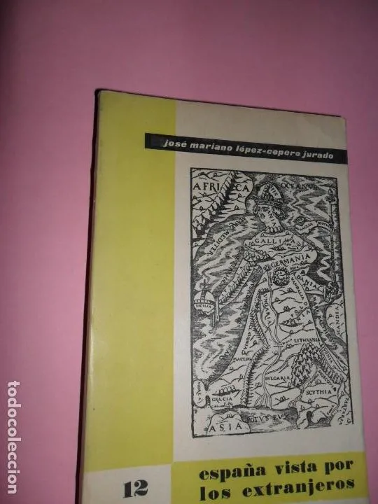 España vista por los extranjeros, José Mariano López-Cepero Jurado, ed. Doncel España vista por los extranjeros, José Mariano López-Cepero Jurado, ed. Doncel