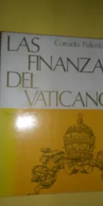 Las finanzas del Vaticano, Corrado Pallenberg, ed. Aymá Las finanzas del Vaticano, Corrado Pallenberg, ed. Aymá