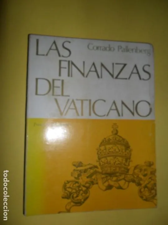 Las finanzas del Vaticano, Corrado Pallenberg, ed. Aymá Las finanzas del Vaticano, Corrado Pallenberg, ed. Aymá