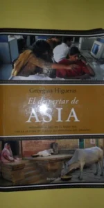 El despertar de Asia, Georgina Higueras