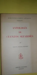 Antología de cuentos sefardíes, Pascual Pascual Recuero, ed. Ameller