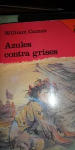Azules contra grises, William Camus, ed. SM