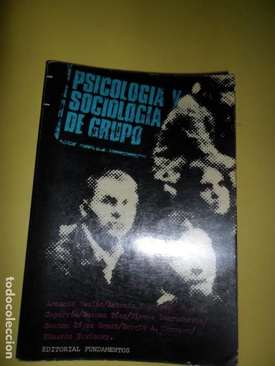 Psicología y sociología de grupo, VVAA, ed. Fundamentos Psicología y sociología de grupo, VVAA, ed. Fundamentos