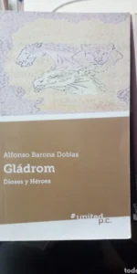 Gládrom, Dioses y hombres, Alfonso Barona Doblas, ed. United P.C Gládrom, Dioses y hombres, Alfonso Barona Doblas, ed. United P.C