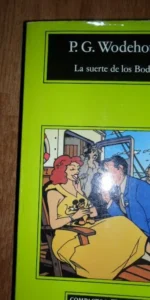 La suerte de los Bodkin, P.G. Wodehouse, ed. Anagrama