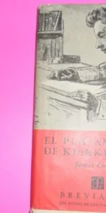 El pensamiento de Kierkegaard, James Collins, ed. Fondo de Cultura Económica, tapa dura