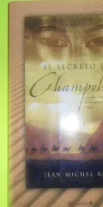 El secreto de Champollion, Jean Michel Riou, ediciones B, tapa blanda