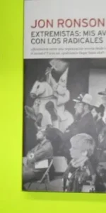 Extremistas: Mis aventuras con los radicales, Jon Ronson, ed. del Bronce, tapa blanda