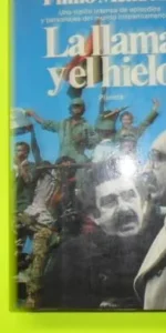 La llama y el hielo, Plinio Mendoza, ed. Planeta, tapa blanda La llama y el hielo, Plinio Mendoza, ed. Planeta, tapa blanda