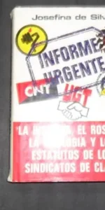 Informe urgente, Josefina de Silva, Ed. Plaza y Janés Informe urgente, Josefina de Silva, Ed. Plaza y Janés