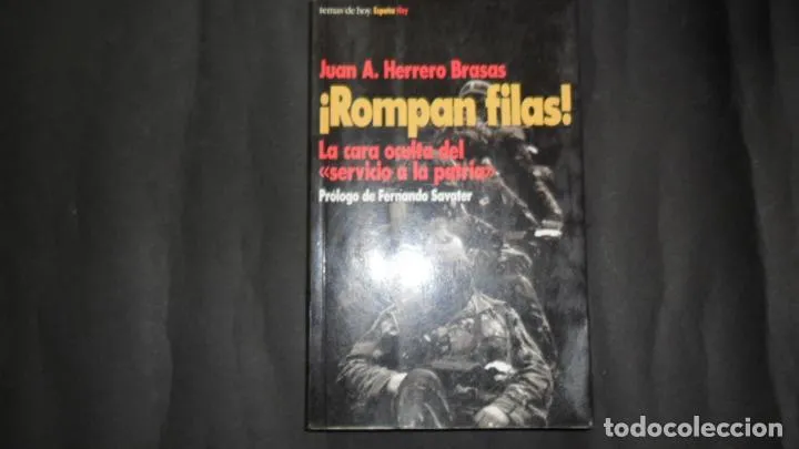 ¡Rompan filas!, Juan A. Herrero Brasas, Ed. Temas de hoy ¡Rompan filas!, Juan A. Herrero Brasas, Ed. Temas de hoy
