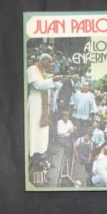 A los enfermos, Juan Pablo II, Ed. Eunsa