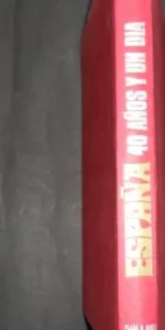 España, 40 años y un día, Luigi Romersa, Ed. Plaza y Janés