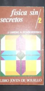 Física sin secretos, Landau y Kitaigorodskij, Vol. 2  Ed. Doncel