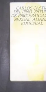 Estudios de psicopatología sexual, Carlos Castilla del Pino, Ed. Alianza