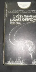 Crisis agrarias y luchas campesinas (1970-1976), VVAA, Ed. Ayuso