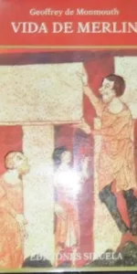 Vida de Merlín, Geoffrey de Monmouth, Ed. Siruela