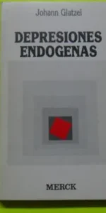Depresiones endógenas, Johann Glatzel, ed. Merck, tapa blanda Depresiones endógenas, Johann Glatzel, ed. Merck, tapa blanda