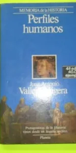Perfiles humanos, Juan Antonio Vallejo-Nágera, ed. Planeta, tapa blanda