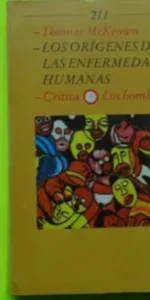 Los orígenes de las enfermedades humanas, Thomas McKeown, ed. Crítica, tapa blanda