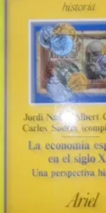 La economía española en el siglo XX, Una perspectiva histórica, VVAA, ed. Ariel