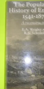The population history of England, 1541-1871, A reconstruction, Wriegley y Schofield, ed. Cambridge The population history of England, 1541-1871, A reconstruction, Wriegley y Schofield, ed. Cambridge