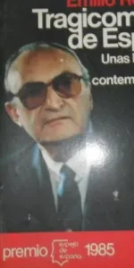 Tragicomedia de España, Emilio Romero, ed. Planeta, tapa blanda